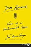 Dear America Notes of an Undocumented Citizen  9780062860972 Front Cover