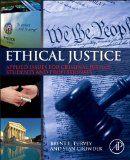 Ethical Justice Applied Issues for Criminal Justice Students and Professionals cover art