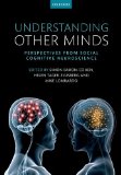 Understanding Other Minds Perspectives from Developmental Social Neuroscience 3rd 9780199692972 Front Cover