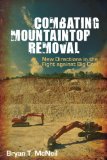 Combating Mountaintop Removal New Directions in the Fight Against Big Coal cover art