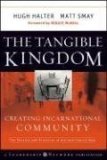 Tangible Kingdom Creating Incarnational Community cover art