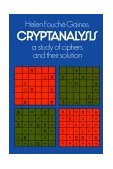 Cryptanalysis A Study of Ciphers and Their Solution cover art