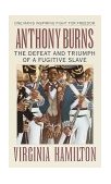 Anthony Burns The Defeat and Triumph of a Fugitive Slave 1993 9780679839972 Front Cover