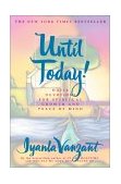 Until Today! Daily Devotions for Spiritual Growth and Peace of Mind  9780684859972 Front Cover