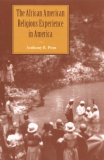 African American Religious Experience in America  9780813031972 Front Cover