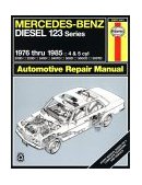 Mercedes-Benz Diesel 123 Series 1976 Thru 1985 - 4 and 5 CYL  9780856966972 Front Cover