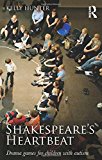 Shakespeare's Heartbeat Drama Games for Children with Autism  9781138016972 Front Cover