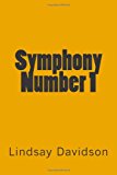 Symphony Number 1 From Beyond 2013 9781490990972 Front Cover