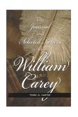Journal and Selected Letters of William Carey cover art
