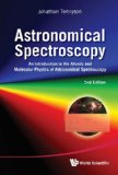 Astronomical Spectroscopy An Introduction to the Atomic and Molecular Physics of Astronomical Spectra cover art