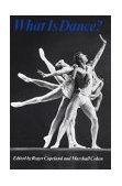 What Is Dance? Readings in Theory and Criticism cover art