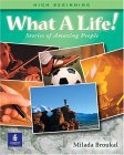 What a Life! Stories of Amazing People 2 (High Beginning)  cover art