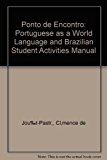 Ponto de Encontro Portuguese As a World Language and Brazilian Student Activities Manual 2nd 9780205877973 Front Cover
