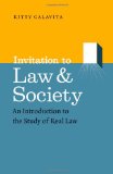Invitation to Law and Society An Introduction to the Study of Real Law  9780226089973 Front Cover