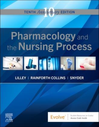 Pharmacology and the Nursing Process 10th 9780323827973 Front Cover