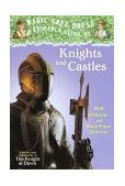 Knights and Castles A Nonfiction Companion to Magic Tree House #2: the Knight at Dawn 2000 9780375802973 Front Cover