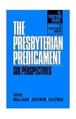 Presbyterian Predicament Six Perspectives 1990 9780664250973 Front Cover