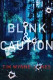Blink and Caution 2012 9780763656973 Front Cover