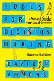 Tools for Decision Making A Practical Guide for Local Government cover art