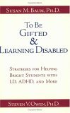 To Be Gifted and Learning Disabled: from Identification to Practical Intervention Strategies 2nd 9780936386973 Front Cover