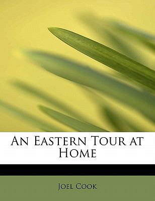 Eastern Tour at Home 2009 9781115728973 Front Cover