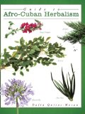 Guide to Afro-Cuban Herbalism  9781438980973 Front Cover
