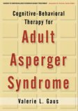 Cognitive-Behavioral Therapy for Adult Asperger Syndrome  9781593854973 Front Cover
