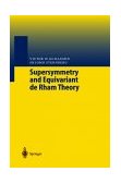 Supersymmetry and Equivariant de Rham Theory  9783540647973 Front Cover
