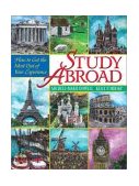 Study Abroad How to Get the Most Out of Your Experience cover art