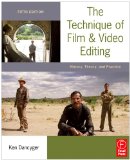 Technique of Film and Video Editing History, Theory, and Practice cover art