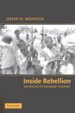 Inside Rebellion The Politics of Insurgent Violence 2006 9780521677974 Front Cover