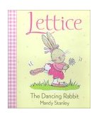 Lettice The Dancing Rabbit 2002 9780689847974 Front Cover
