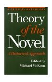 Theory of the Novel A Historical Approach