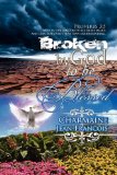 Broken by God to Be Blessed 2010 9780881443974 Front Cover