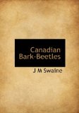 Canadian Bark-Beetles 2009 9781113965974 Front Cover