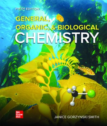 Loose Leaf for General, Organic, &amp; Biological Chemistry 5th 9781264247974 Front Cover