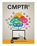 Bundle: CMPTR, 3rd + CMPTR Online, 1 Term (6 Months) Printed Access Card + SAM 365 and 2016 Assessments, Trainings, and Projects with 1 MindTap Reader Multi-Term Printed Access Card 3rd 9781337370974 Front Cover