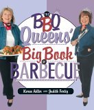 BBQ Queens' Big Book of Barbecue 2005 9781558322974 Front Cover