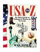 USA to Z A Celebration of American Popular Culture 2004 9781581823974 Front Cover