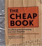 Cheap Book The Official Guide to Embracing Your Inner Cheapskate 2008 9781600610974 Front Cover