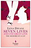 Seven Lives and One Great Love Memoirs of a Cat  9781609451974 Front Cover