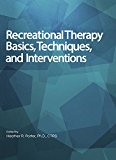 Recreational Therapy Basics, Techniques, and Interventions:  9781882883974 Front Cover