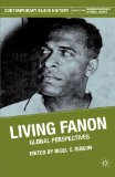 Living Fanon Global Perspectives 2011 9780230114975 Front Cover