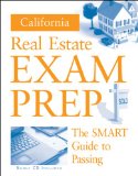 California Real Estate Exam Prep The Smart Guide to Passing cover art