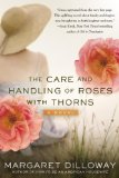 Care and Handling of Roses with Thorns A Novel cover art