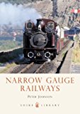 Narrow Gauge Railways 2013 9780747812975 Front Cover