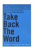 Take Back the Word A Queer Reading of the Bible 2000 9780829813975 Front Cover