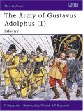 Army of Gustavus Adolphus (1) Infantry 1991 9780850459975 Front Cover