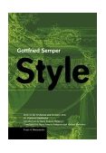 Style in the Technical and Tectonic Arts Or, Practical Aesthetics  9780892365975 Front Cover