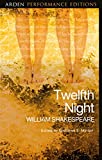 Twelfth Night: Arden Performance Editions  9781350002975 Front Cover